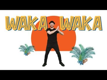 Waka Waka (This time for Africa)  How to dance