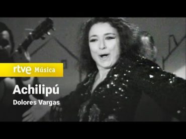 Dolores Vargas  Achilipú (1970) HD