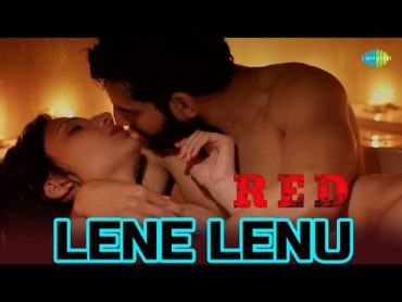 Lene Lenu Video Song  Red  Rahul. S, Rajaaryan, Kamini  Rajesh Murthy