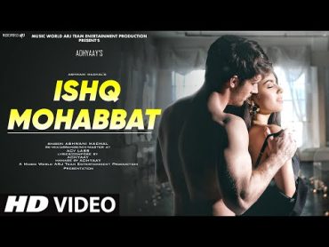 Ishq Mohabbat: New Song 2022  New Hindi Song  Hindi Romantic Song  Love Song  Video Song