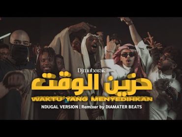 djmubarak  حزين الوقت (REMIX) By DIAMATER BEATS