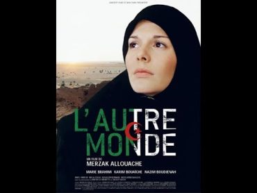 "L&39;Autre Monde" Merzak Allouache (2001) فيلم جزائري  film algérien