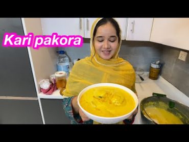 Kari pakora 1st time bnaya  daily vlog Sitara yaseen