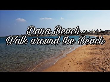 Dana Beach Resort Hurghada   Walk around the Beach  Rundgang am Strand  Egypt  Ägypten