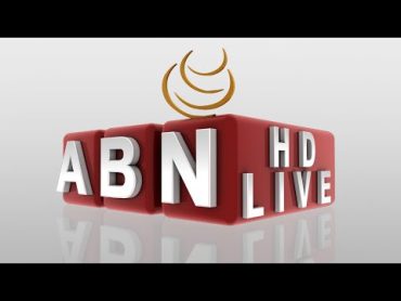 ABN Telugu News LIVE  Telugu News Live Updates  ABN Telugu