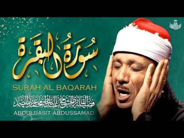 سورة البقرة الشيخ عبد الباسط عبد الصمد القران الكريم مباشر Surat AlBaqarah Quran Recitation