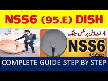 NSS6 Dish Setting 4 feetNSS6 Dish Setting in PakistanNSS6 Dish tv FrequencyNSS6 Dish Setting 2023