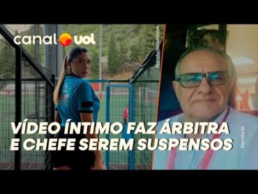 VÍDEO ÍNTIMO FAZ ÁRBITRA E INSPETOR DOS JUÍZES SEREM SUSPENSOS NA TURQUIA