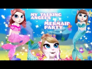 My talking Angela 2 💖 ( mermaid party 🧜‍♀️🧜‍♀️🧜 🥳🥳🎉🎉🎊🎊