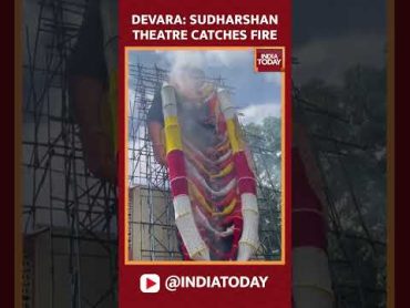 Fire Breaks Out At Sudharshan Theatre In Hyderabad During Devara Movie Release Celebrations