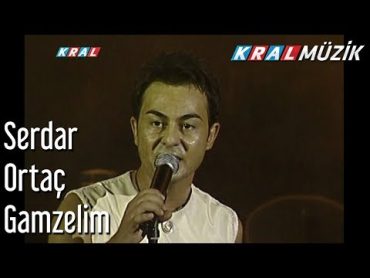 Gamzelim  Serdar Ortaç