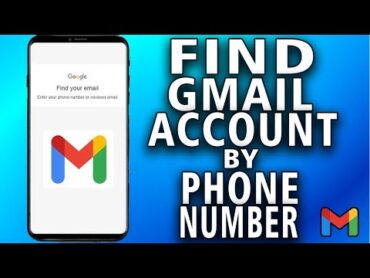 How To Find Gmail Account By Phone Number (easy full guide)