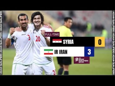 AsianQualifiers  Group A : Syria 0  3 Islamic Republic of Iran