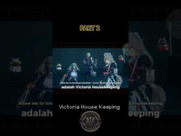 PART 2  Victoria House Keeping zenless zzz gameplay scene hoyocreators anime genshinimpact