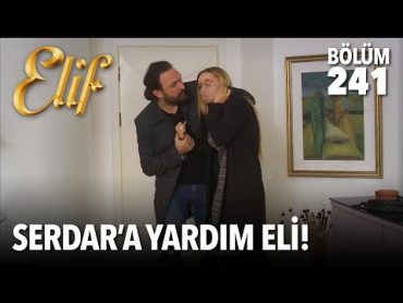 Gonca Serdar&39;a yardım ediyor  Elif 241. Bölüm