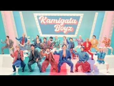 KAMIGATA BOYZ  無責任でええじゃないかLOVE [Official Music Video]