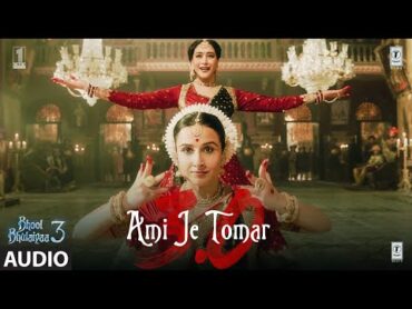 Bhool Bhulaiyaa 3: Ami Je Tomar 3.0 (Audio) Kartik Aaryan,Vidya,Madhuri,Shreya,Amaal,Pritam,Sameer