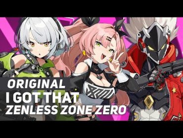 Zenless Zone Zero  "I Got That" (Original Song)  AmaLee