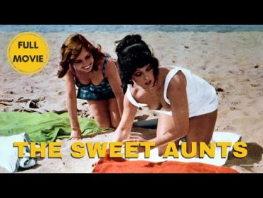 The Sweet Aunts  Le dolci zie  Comedy  Full Movie in Italian with English subtitles