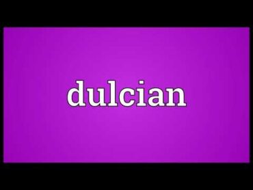 Dulcian Meaning