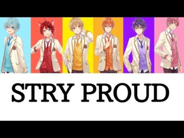 すとぷり/STRY PROUD【パート分け】