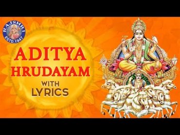 Aditya Hrudayam Stotram Full With Lyrics  आदित्य हृदयम  Powerful Mantra From Ramayana  Mantra