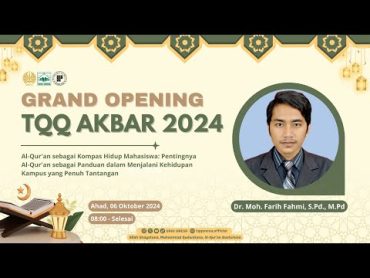 GRAND OPENING TQQ AKBAR UNESA 2024