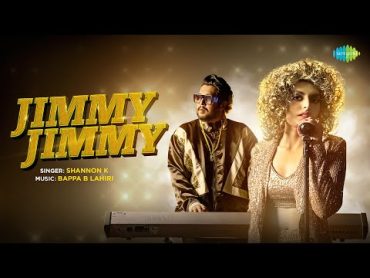 Jimmy Jimmy  Recreation  Shannon K  Bappi Lahiri  Bappa.B.Lahiri  Disco Dancer