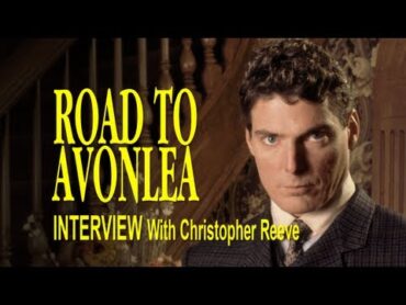 Christopher Reeve in Road to Avonlea