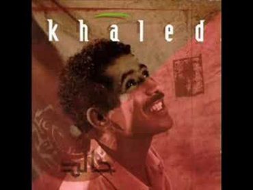 Cheb Khaled  Didi (Original)