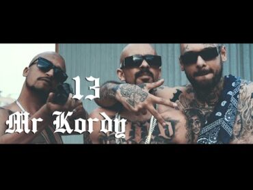 Mr Kordy  13 (Official Music Video)