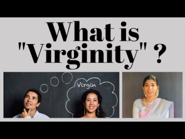 What is Virginity ?