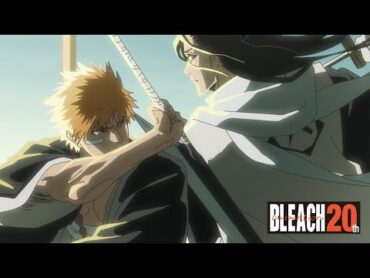 TVアニメ『BLEACH』20th PV