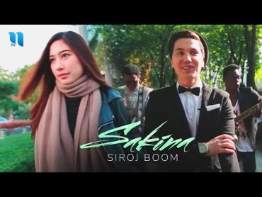 Siroj Boom  Sakina (Official Music Video)