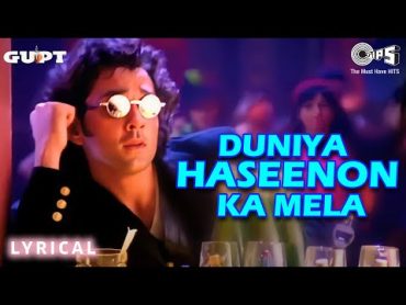 Duniya Haseenon Ka Mela  Lyrical  Gupt  Bobby Deol  Udit Narayan, Sunita Rao  90&39;s Hits