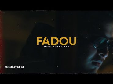 Hedi L&39;artiste  Fadou فدو  (Prod. Khalil Teber)