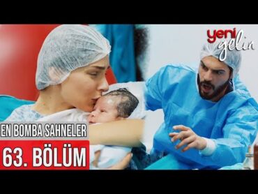 63. Bölüm (Final)  En Bomba Sahneler!  Yeni Gelin