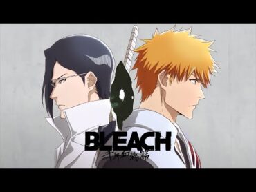 TVアニメ『BLEACH 千年血戦篇相剋譚』ノンクレジットエンディングムービー