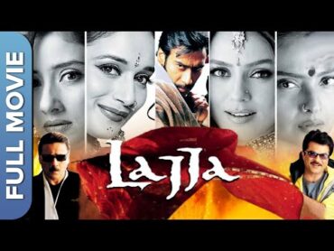 فیلم Lajja Full HD (लज्जा)  Ajay Devgn، Maduri، Manisha Koirala، Mahima Chaudhry، Anil Kapoor