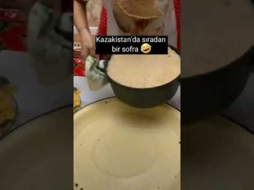 Kazakistan&39;da sıradan bir sofra 🤣🤣