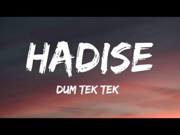 Hadise  Düm Tek Tek (Lyrics)