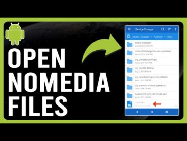 How to Open Nomedia Files on Android (How to View Nomedia Files on Android)