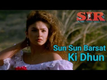 Sun Sun Barsat Ki Dhun  Sir 1993 Remastered By Sagar 1080p