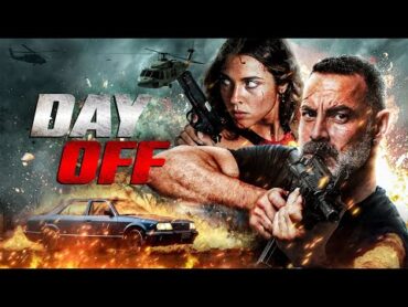 Day Off  Action Movie  Worldwide Premiere 2024  Full Action Movie  Free Movie