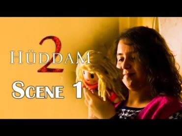 Huddam 2  Turkish Horror Movie  Scene 1  Seyda Ipek Baykal  Ayyildiz Beslen  Can Beslen