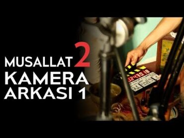 Musallat 2: Lanet  Kamera Arkası 1