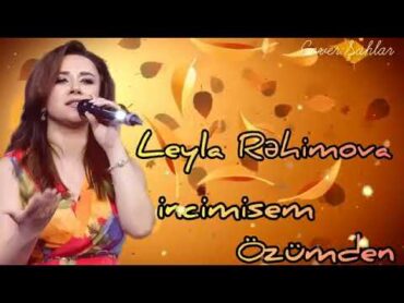 Leyla Rehimova İncimisem Özümden (Official Video) 2024