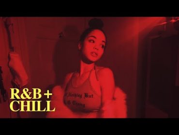 r&b and chill – 24/7