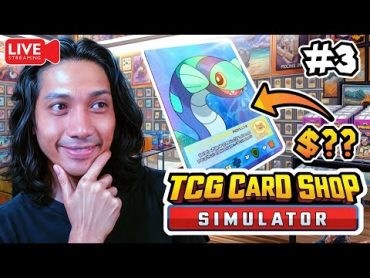🔴LIVE : EYM CARI KAD HARGA $XX,XXX??  PART 3  SIMS GAME【TCG Card Shop】(MALAYSIA)