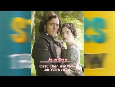 Jane Eyre 1996 Cast Then and Now 2022 [26 Years After] shorts